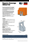 Première page de la brochure d'information sur le tirant HDCLT140 de Simpson Strong-Tie. Elle présente des dessins du connecteur en bois ainsi que des blocs de texte et des listes détaillés. Le titre est "Equerre d‘ancrage HDCLT140" et "Pour les raccords CLT sur béton".
