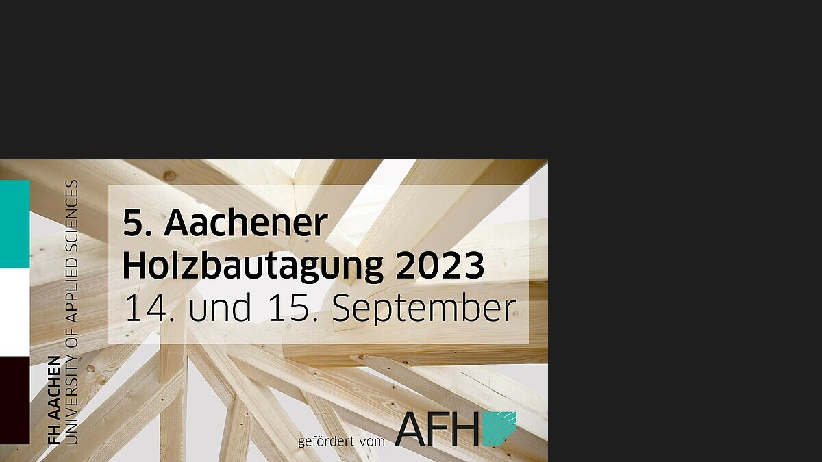 5. Aachener Holzbautagung 2023 5. Aachener Holzbautagung 2023
