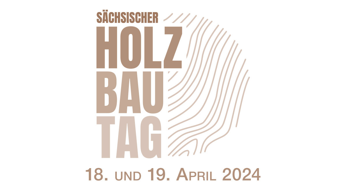 2. Sächsischer Holzbautag