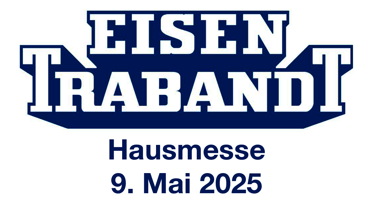 Eisen Trabandt Hausmesse Eisen Trabandt Hausmesse: 9. Mai 2025