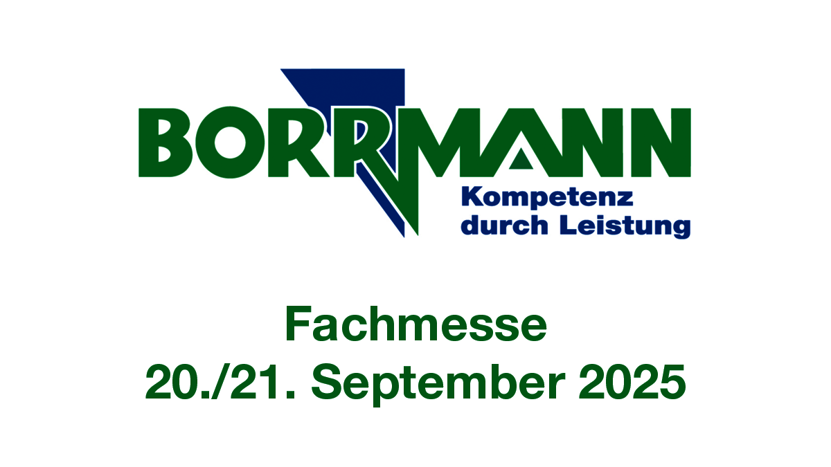 40. Borrmann-Fachmesse 40. Borrmann-Fachmesse
