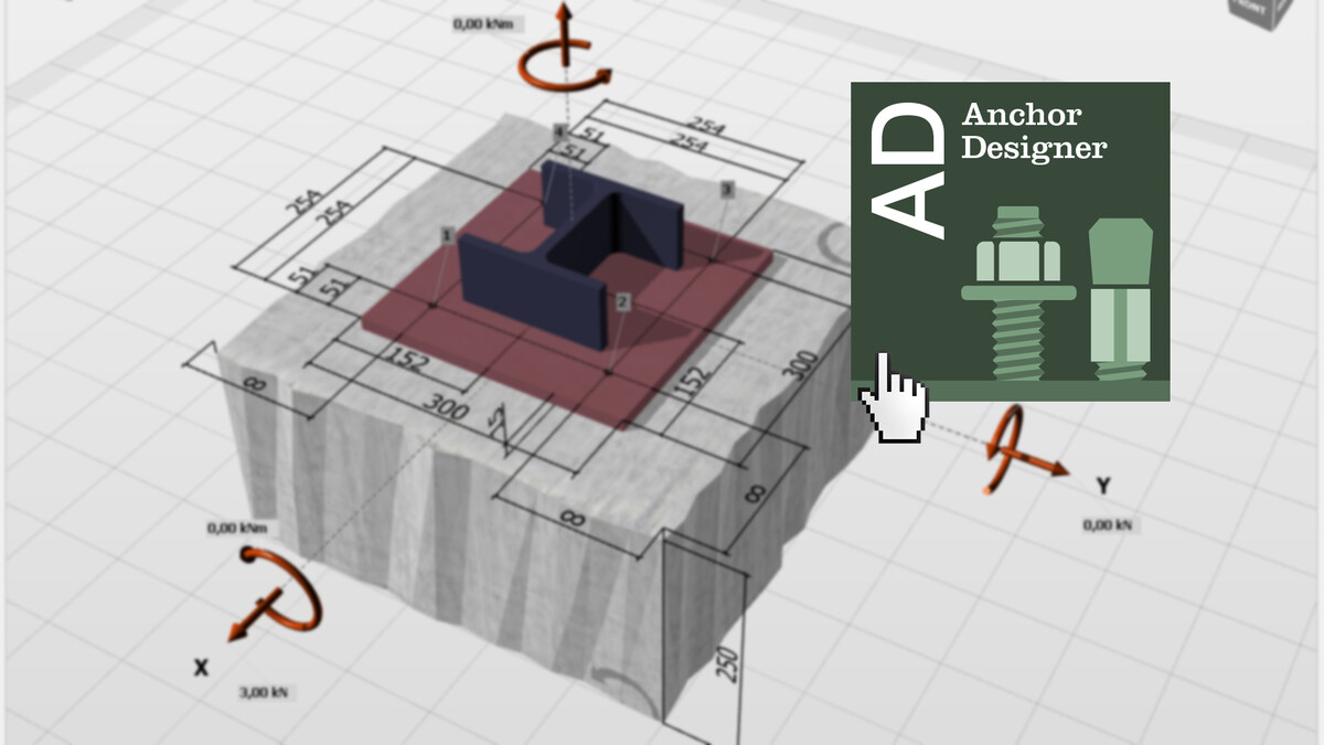 Anchor Designer Dübelbemessungssoftware