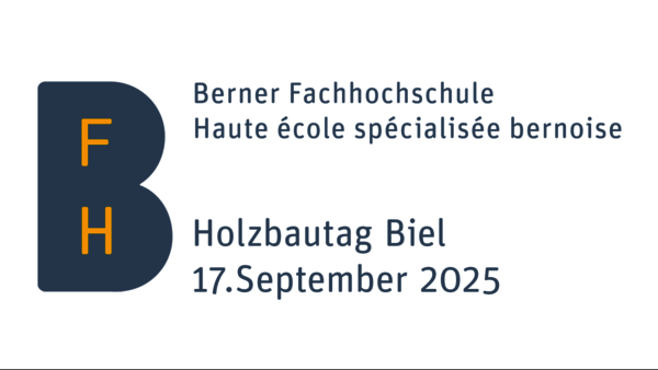 Holzbautag Biel 2025