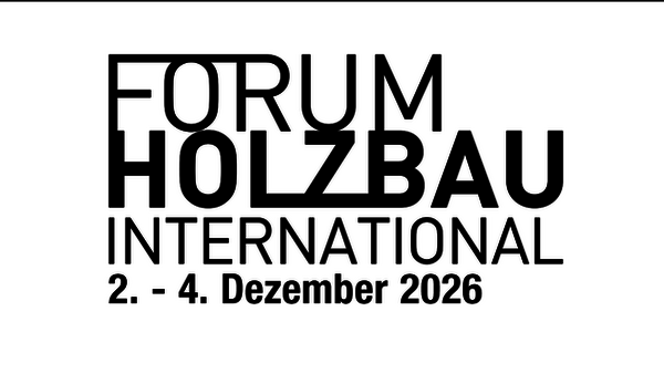 Ein weißer Hintergrund mit einer vierzeiligen Aufschrift: 1. "FORUM", 2. "HOLZBAU", 3. "INTERNATIONAL" und 4. "2. - 4. Dezember 2026".